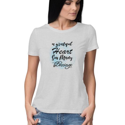 "A grateful Heart sees many things" Half-Sleeve Women's Graphic T-shirt