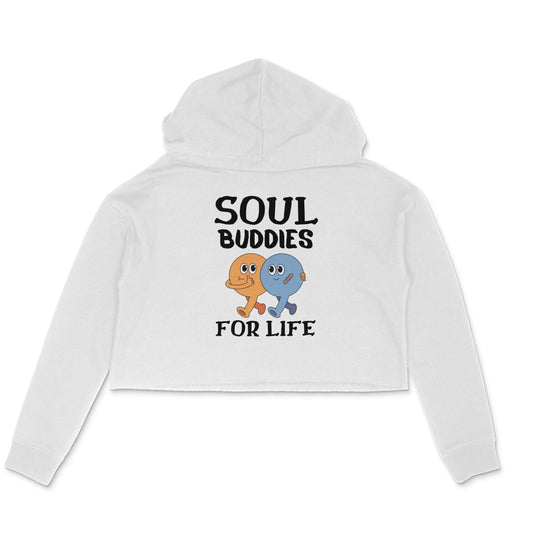 "Soul Buddies for Life" - Graphic Crop Hoodie