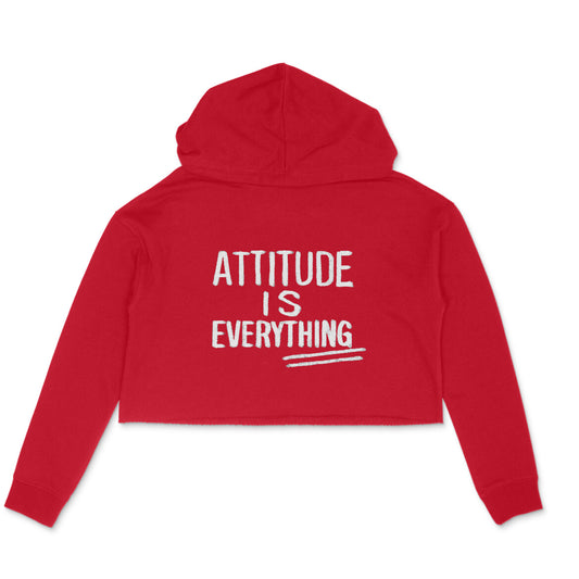 "Attitude is Everything" - Crop Hoodie